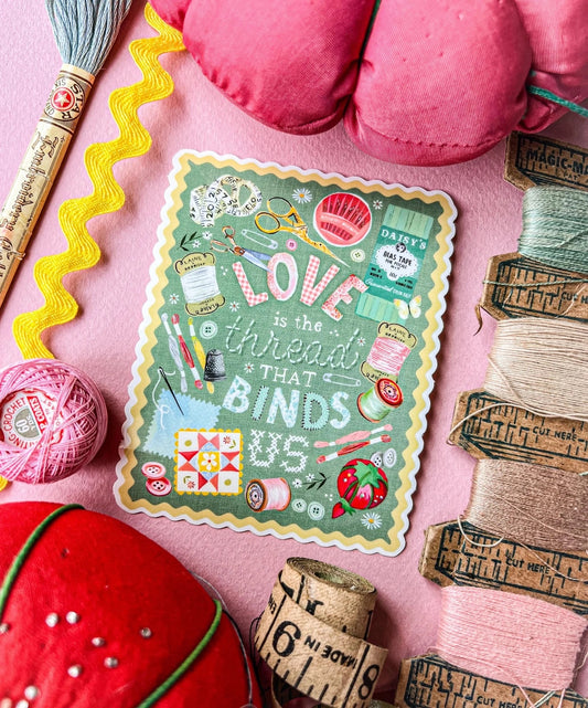 Love Is the Thread Sticker - Glossy
