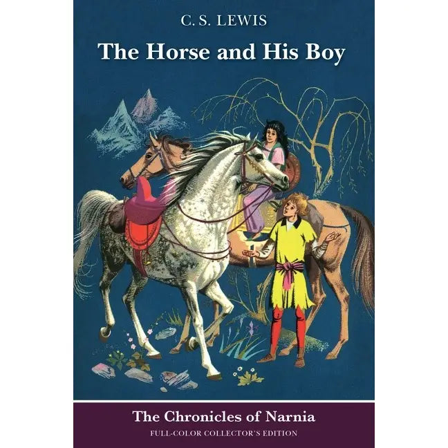 Horse and His Boy: Full-Color Collector’S Edition