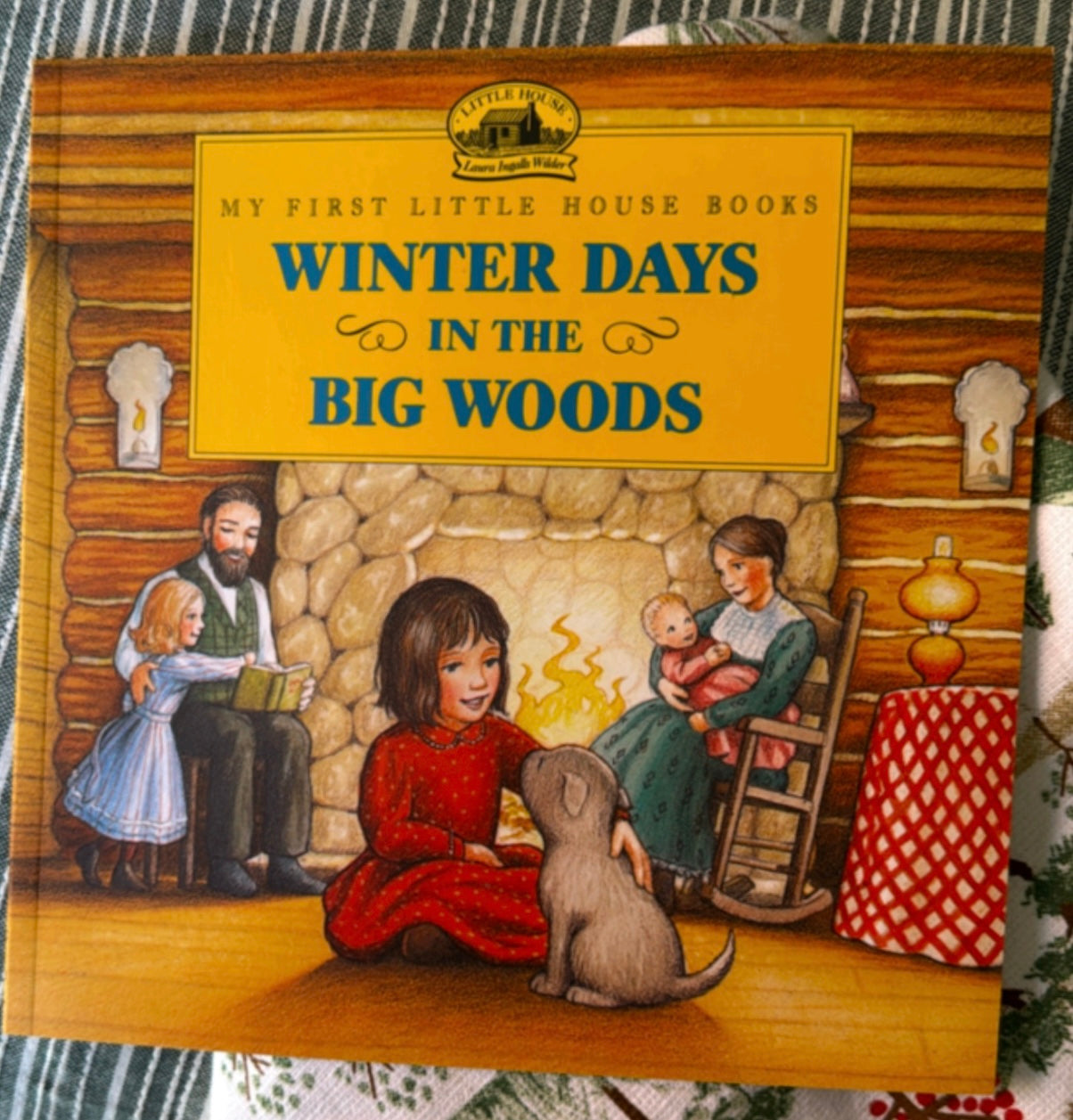 Winter Days in the Big Woods : Laura Ingalls Wilder