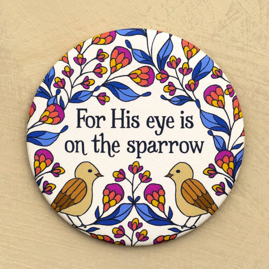 His Eye Is On the Sparrow Hymn Magnet