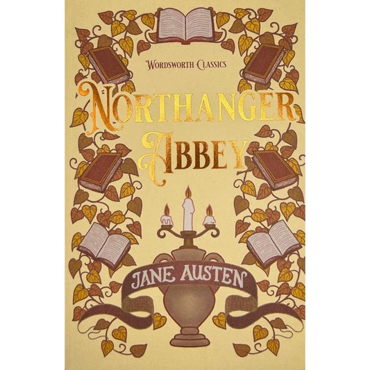 Northanger Abbey | Austen | Wordsworth Classic