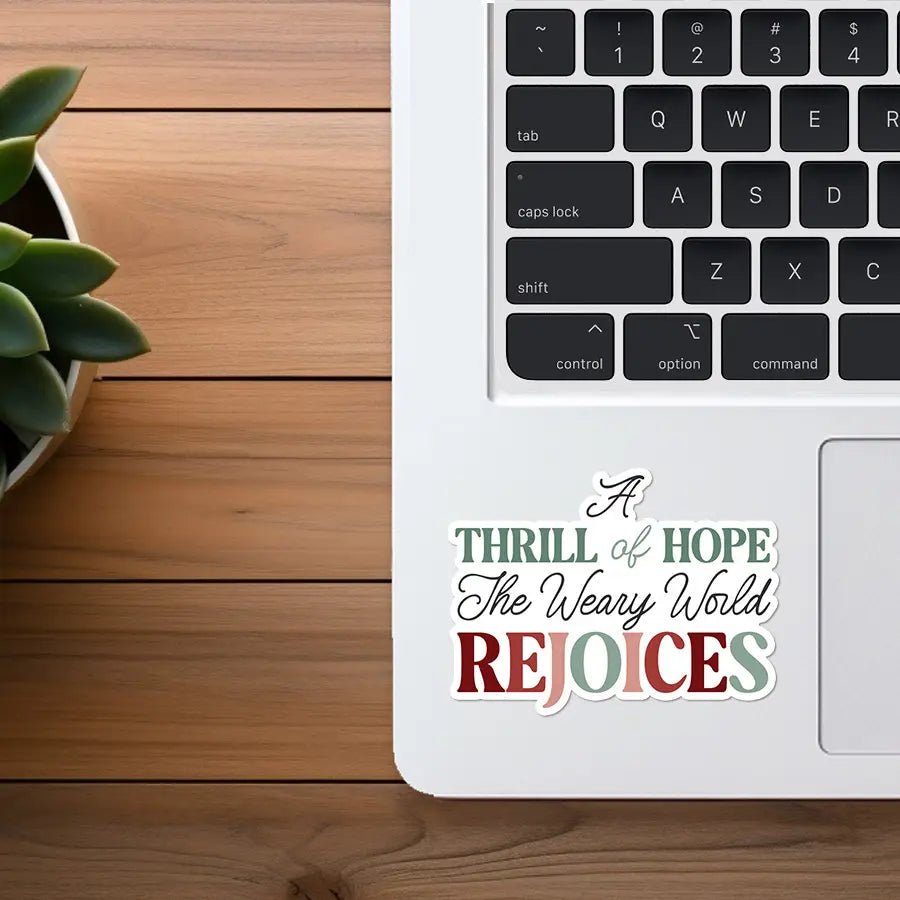 Christmas Sticker | A Thrill of Hope - Oh Holy Night